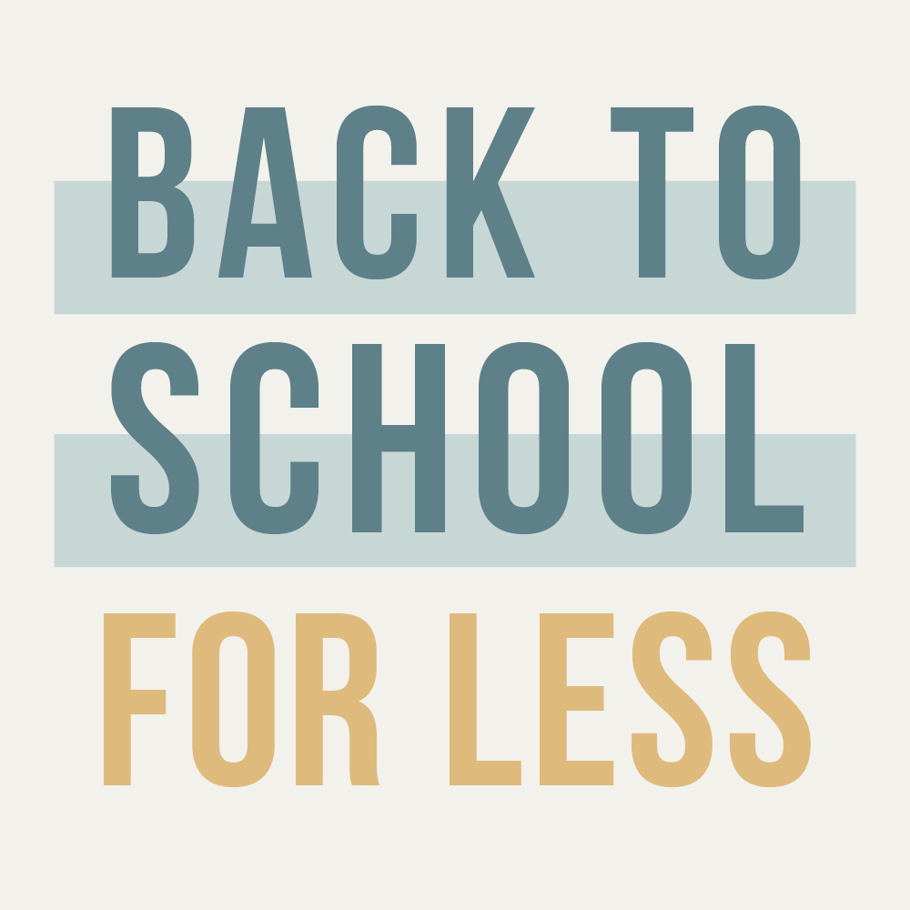 BACK TO SCHOOL FOR LESS - Website Graphic - UC - Q3.2022